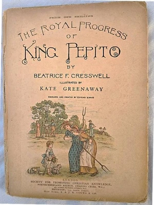 1899 The Royal Progress of King Pepito by B. Cresswell Illustr.  Kate Greenaway. - Image 1 of 4