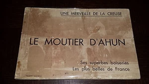 LE MOUTIER D'AHUN - Ses superbes boiseries - J. Malapert Curé - Creuse Limousin - Picture 1 of 4