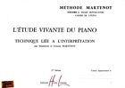 L'étude vivante du Piano Volume 1 Méthode Martenot