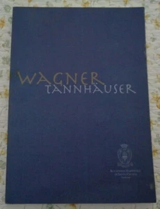 RICHARD WAGNER TANNHAUSSER E LA GARA DEI CANTORI ALLA WARTBURG 2001 - Picture 1 of 4