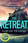 The Retreat: The New Top Ten Sunday Times Bestseller From The Author Of The Sana