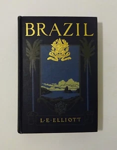 1917 BRAZIL Today and Tomorrow by L.E. Elliott, Photographs, Folding Maps, Terms - Picture 1 of 14