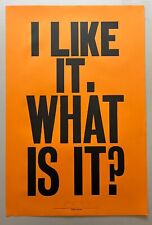 "I Like It. What is It?" Anthony Burrill signed letterpress poster print  