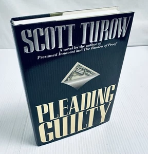 Pleading Guilty by Scott Turow 1993 First Edition Legal Thriller Justice - Picture 1 of 11