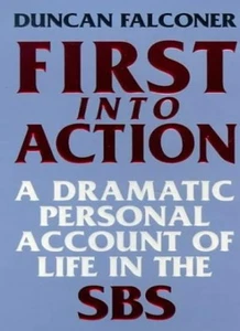 First into Action: Dramatic Personal Account of Life Inside the  - Picture 1 of 1