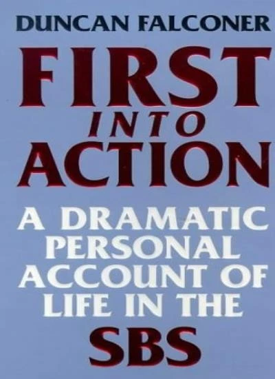 First into Action: Dramatic Personal Account of Life Inside the  - Image 1 of 1