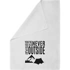 'You're Never Too Old To Play Outside' Tea Towel / Dish Cloth (TW00031740)
