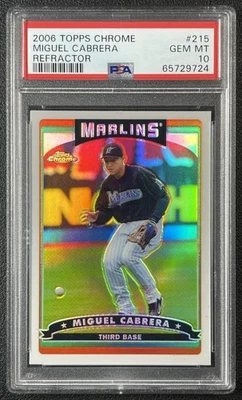 MIGUEL CABRERA PSA 10 2006 TOPPS CHROME #215 REFRACTOR POP 13 MARLINS 9724 - Image 1 of 2