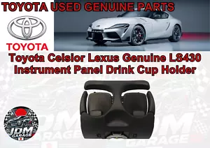 Toyota Celsior Lexus Genuine LS430 Instrument Panel Drink Cup Holder Used - Picture 1 of 6