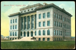 NORMAL SCHOOL - CALGARY, AB POSTCARD - Picture 1 of 1