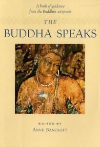 Buddha Speaks, Anne, Bancroft
