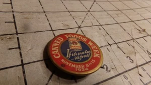 1924 Canned Foods Week If It's in a Can It's Fresh 1.5" Celuloide Pinback - Imagen 1 de 3