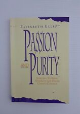 Passion and Purity, Elisabeth Elliot. Paperback 1984