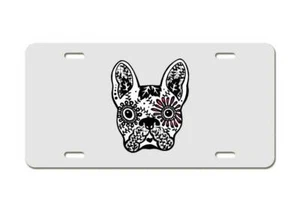 Sugar Skull French Bulldog - Aluminum License Plate - Picture 1 of 2