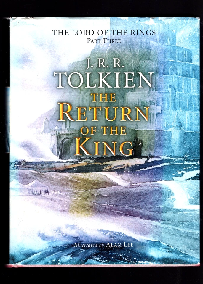 The Return Of The King, J.R.R Tolkien Illustrated By Alan Lee 1st print HCDJ - Image 1 of 4