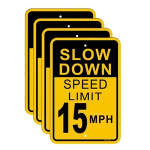 Slow Down Speed Limit 15MPH Sign 4 Pack Slow Drive Signs for Street 12" x 18"... - Picture 1 of 5