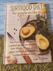SIRTFOOD DIET, FOR PEOPLE ON THE GO, LISA T. OLIVER, HARDCOVER, 2021