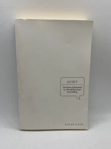 QUIET. The Power of Introverts In A World That Can’t Stop Talking By Susan Cain - Picture 1 of 4