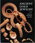 Starożytna grecka i rzymska złota biżuteria -Kolekcja Moretti @ Dallas Museum of Art