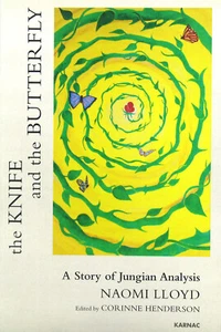 The Knife And The Butterfly: A Story Of Jungian Analysis (SC, 2014) - Picture 1 of 1