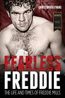 Fearless Freddie: The Life and Times of Freddie Mills by Chris Evans Book The