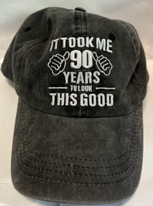 It Took Me 90 Years to Look this Good Snapback Hat Cap Black Adjustable - Picture 1 of 5