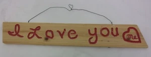 Valentine I Love You Sign Hand Made Hanging country western Distressed Wood Wall - Picture 1 of 2