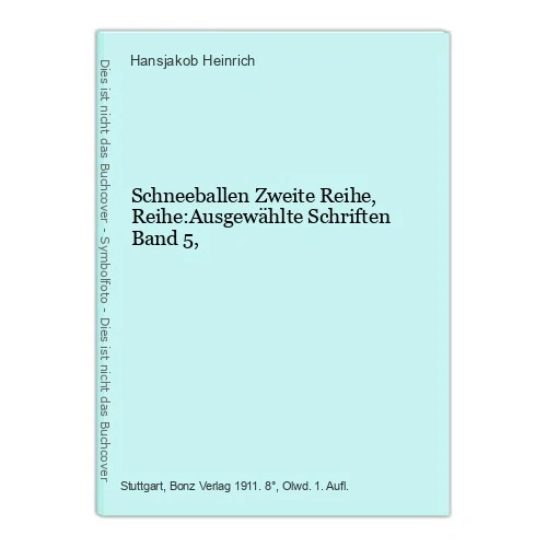 Schneeballen Zweite Reihe, Reihe:Ausgewählte Schriften Band 5, Hansjakob Heinric - Bild 1 von 1
