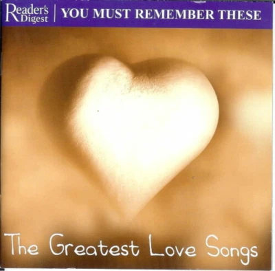 Readers Digest - You Must Remember These, The Greatest Love Songs CD 2005 NEW — 第 1/2 张图片