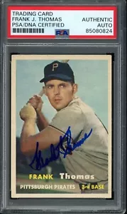 Frank Thomas Signed 1957 Topps Card #140 Pittsburgh Pirates PSA/DNA 184183 - Picture 1 of 2