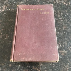 Homer: An Introduction to the Iliad and the Odyssey︱R.C. Jebb︱1887 - Picture 1 of 8
