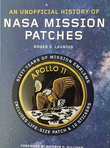 Unofficial History of NASA Mission Patches w/Apollo 11 Patch and Stickers NEW - Imagen 1 de 5