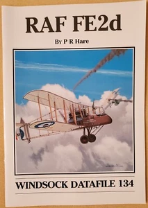 Windsock Datafile No. 134 - RAF FE2d - Picture 1 of 4