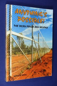 ANYTHING'S POSSIBLE Narelle Renn THE BILBY FENCE AND BEYOND Australian Fauna - Bild 1 von 12