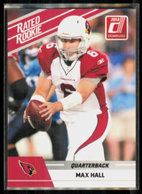 2010 Panini Donruss Rated Rookie Base Set RC Max Hall Arizona Cardinals #69 - Image 1 of 2