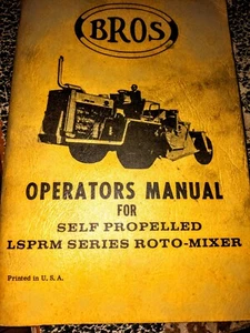 Bros LSPRM Series Self Propelled Roto Mixer Operators Manual  - Picture 1 of 1