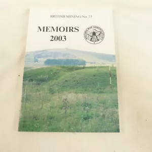 Britischer Bergbau Nr. 73 Memoiren 2003 Fretwell Druck und Design - Bild 1 von 5