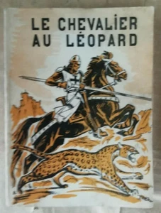 Le Chevalier au Léopard  E GROSPELIER ill P DECOMBLE éd Lanore 1960 - Imagen 1 de 3