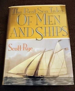NEW, 1st Of Men And Ships: The Best American Tales by Scott Rye (1993, Hardcover - Bild 1 von 8