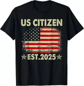 New US Citizen Est 2025 American Immigrant Citizenship Gifts T-Shirt - Picture 1 of 17