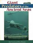 Giant Predators of the Ancient Seas Southern Fossi