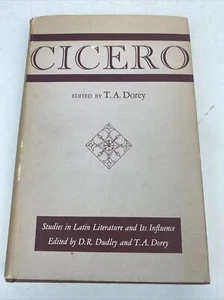 Cicero edited by T. A. Dorey, D.R. Dudley 1965, hardback/DJ - Picture 1 of 12