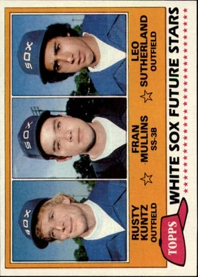 1981 Topps Baseball Card #112 Rusty Kuntz RC - Fran Mullins RC - Leo Sutherland - Image 1 of 2