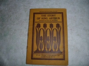 the Story of King Arthur by Ella B. Hallock very rare - Imagen 1 de 3