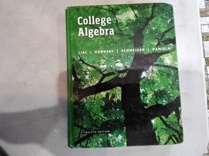 College Algebra by John Hornsby, Margaret Lial, David Schneider and Callie Danie - Picture 1 of 2