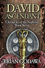 Brian Godawa David Ascendant (Tascabile) Chronicles Of The Nephilim