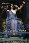 Darkened Room Women Power And Spiritualism In Late Victorian  9780226642055