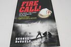 Fire Call Sounding Alarm Save Our Vanishing Volunteers Firefighter Memoir Book