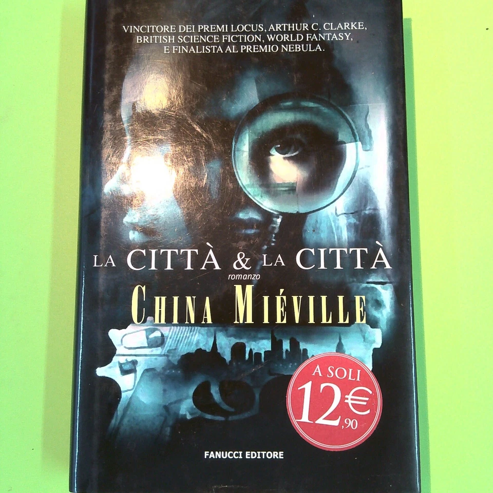 LA CITTÀ E LA CITTÀ CHINA MIEVILLE FANUCCI - Immagine 1 di 1