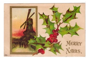 Merry Xmas, Windmill, Holly, 1907 postal, Oneida no cancela círculo roto, DPO - Imagen 1 de 2